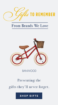 Gifts to Remember from Brands We Love.